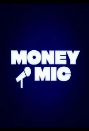 Money Mic (тв шоу 2023)